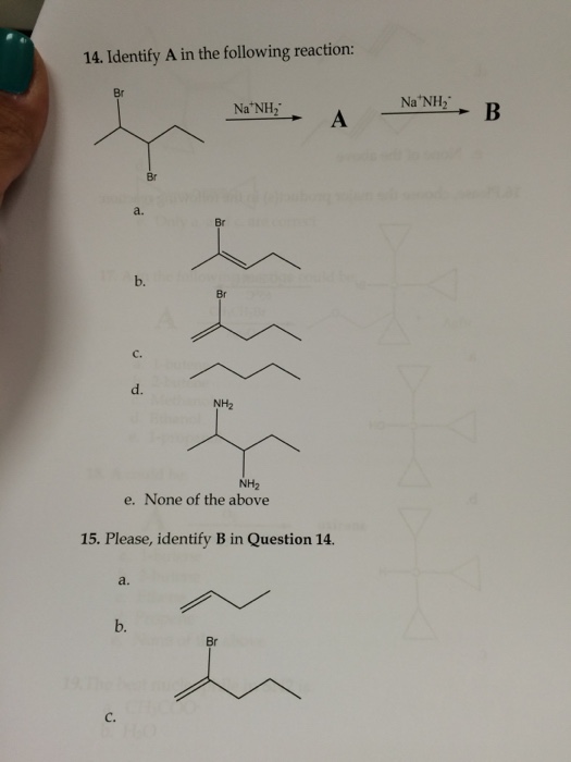 Identify A In The Following Reaction: Please, | Chegg.com