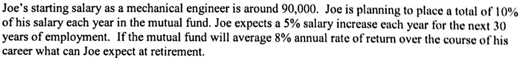 Solved Joe's starting salary as a mechanical engineer is | Chegg.com