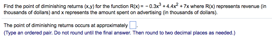 Solved Find the point of diminishing returns (x, y) for the | Chegg.com