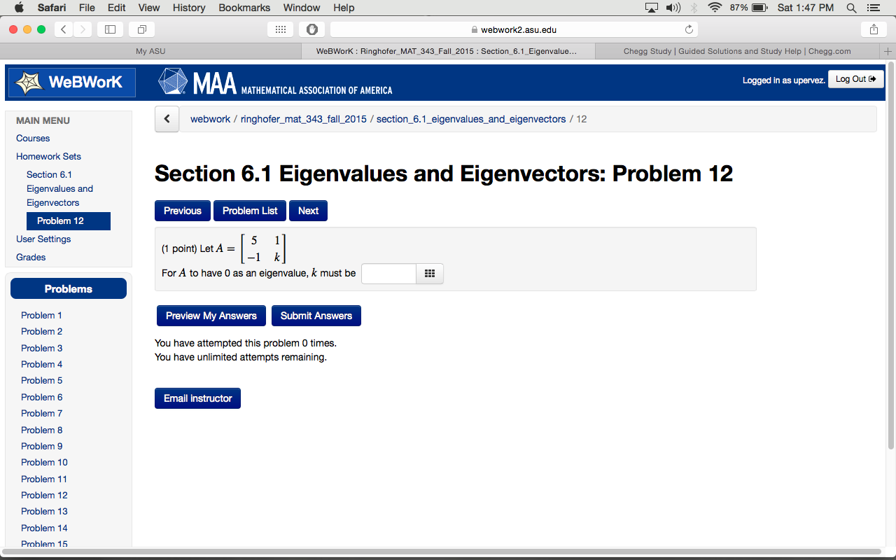 Let A = [5 1 -1 k] For A to have 0 as an eigenvalue, | Chegg.com