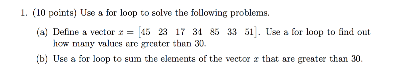 Solved 2. (10 points) Use a while loop to solve the | Chegg.com