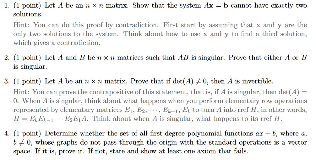 Solved 1. (1 point) Let A be an n x n matrix. Show that the | Chegg.com