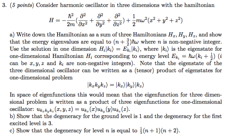 Solved 3. (5 points) Consider harmonic oscillator in three | Chegg.com
