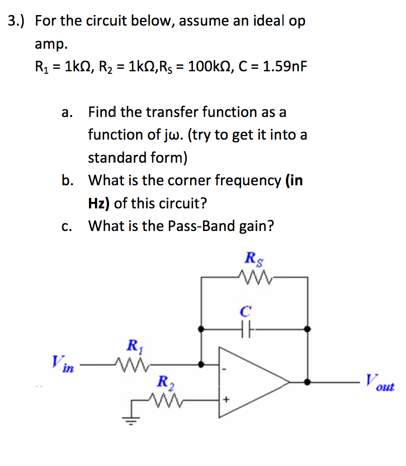 Solved 3.) For the circuit below, assume an ideal op amp. a.