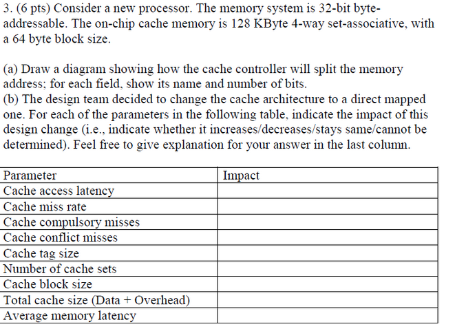 Solved 3. Consider a new processor. The memory system is | Chegg.com