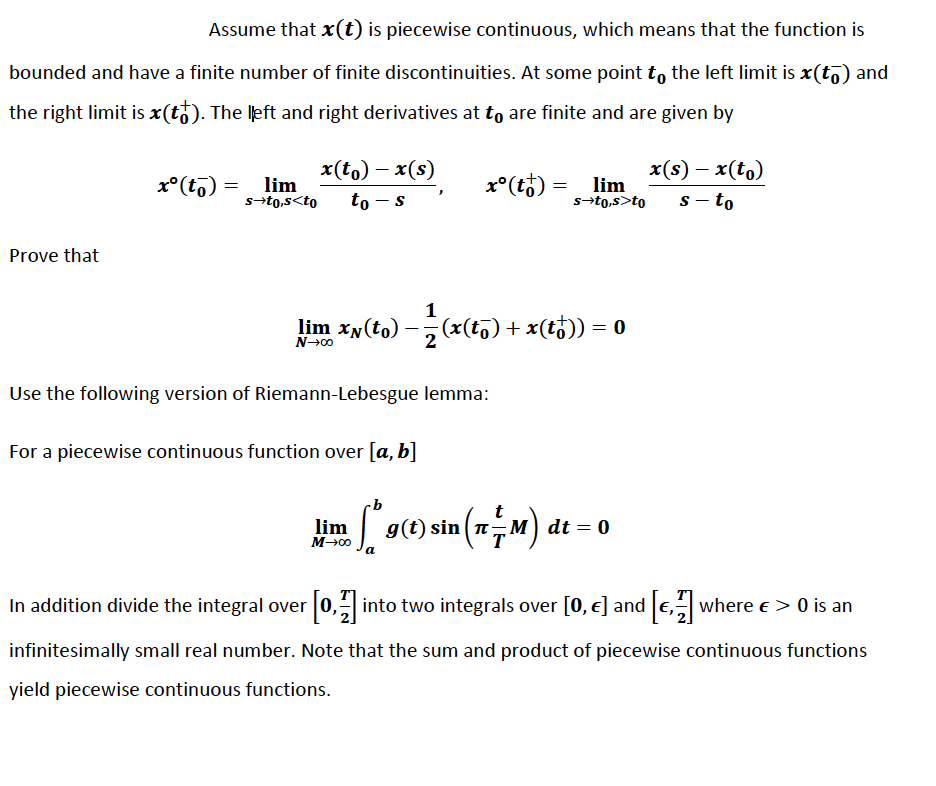 Solved Assume that x(t) is piecewise continuous, which means | Chegg.com