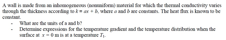 Solved A wall is made from an inhomogeneous (nonuniform) | Chegg.com