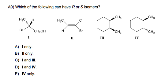 solved-a9-which-of-the-following-can-have-r-or-s-isomers-chegg