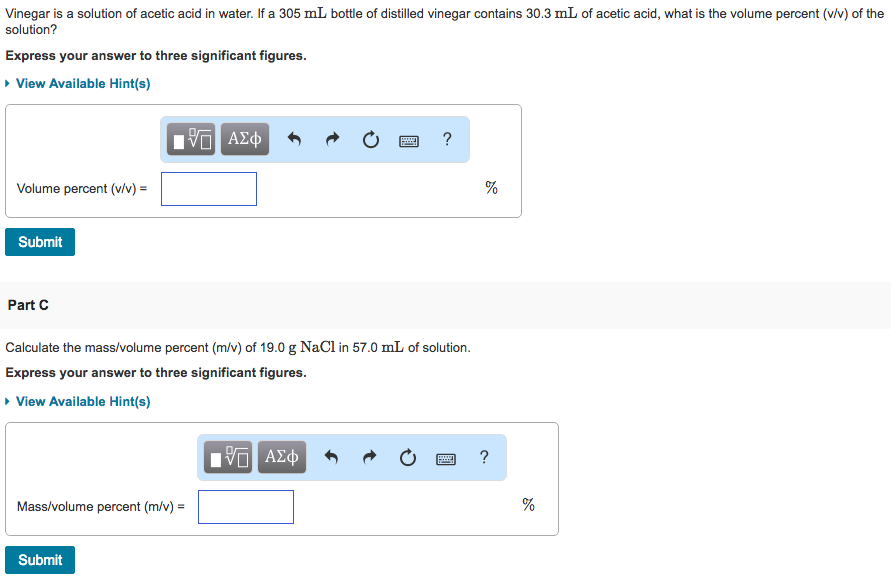 Solved Vinegar is a solution of acetic acid in water. If a