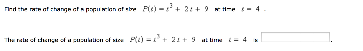 Solved Find the rate of change of a population of size P(t) | Chegg.com