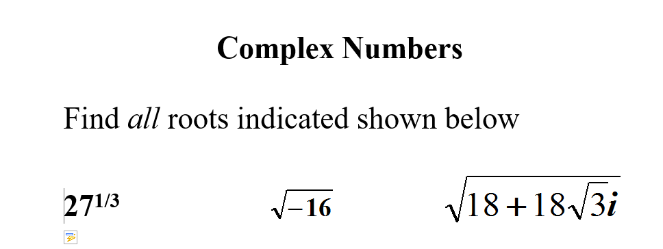 solved-complex-numbers-find-all-roots-indicated-shown-below-chegg