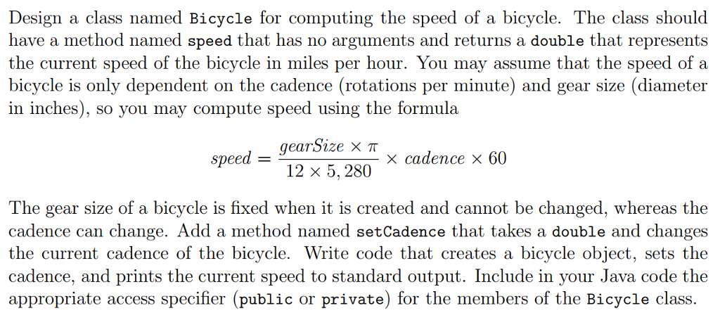 Solved Design a class named Bicycle for computing the speed | Chegg.com