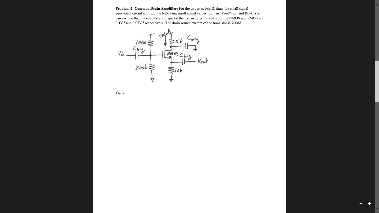 Problem 2 Common Drain Amplifier For the circuit in