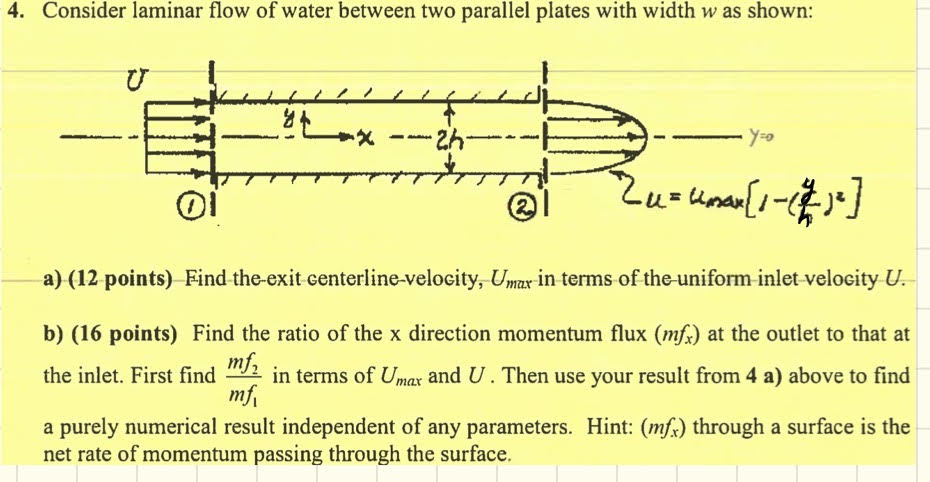 Solved 4. Consider laminar flow of water between two | Chegg.com