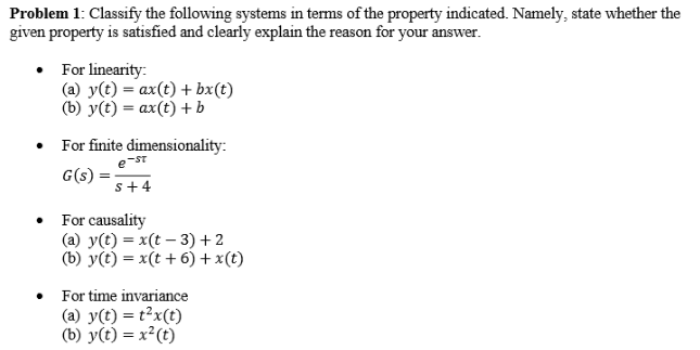 Solved Classify the following systems in terms of the | Chegg.com