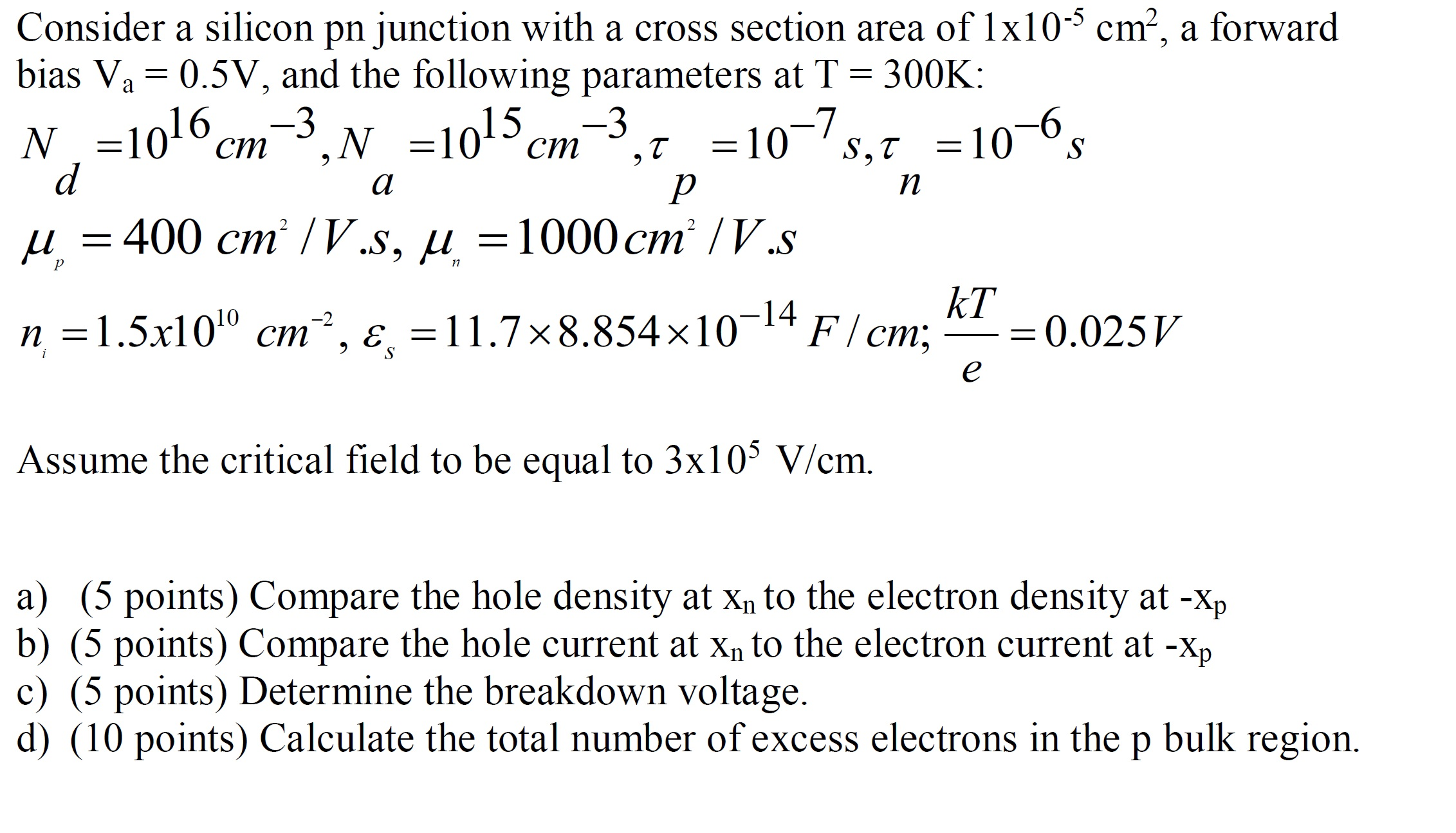 Solved Consider A Silicon Pn Junction With A Cross Section | Chegg.com