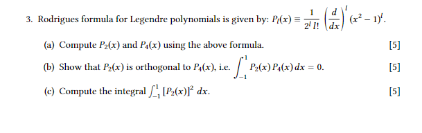 Solved 3. Rodrigues Formula For Legendre Polynomials Is 