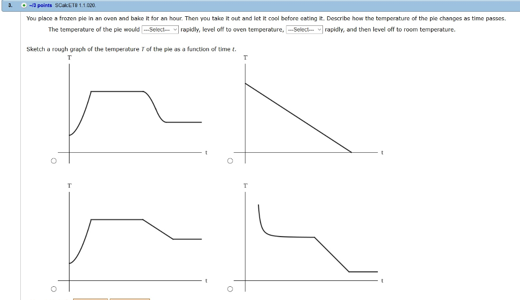 Solved 3. 3 points SCalcET8 1.1.020 You place a frozen pie | Chegg.com