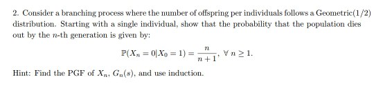 2. Consider a branching process where the number of | Chegg.com