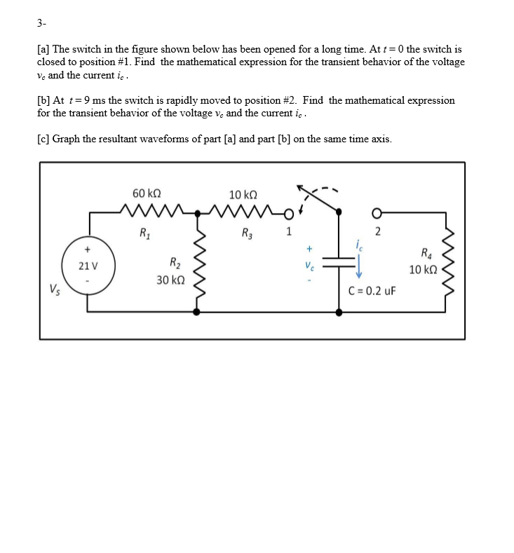 Solved [a] The switch in the figure shown below has been | Chegg.com