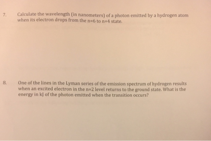 Solved Calculate The Wavelength In Nanometers Of A Photon