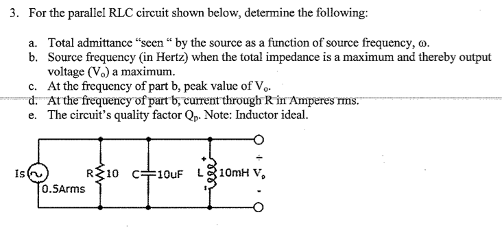 Solved For The Parallel Rlc Circuit Shown Below, Determine 