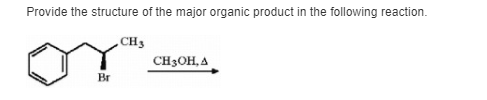 Solved Provide the structure of the major organic product in | Chegg.com