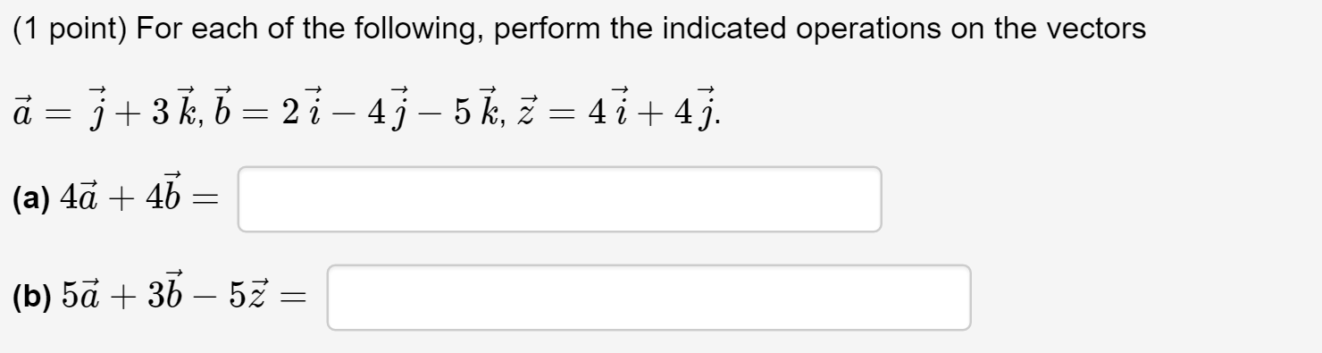 Solved For each of the following, perform the indicated | Chegg.com