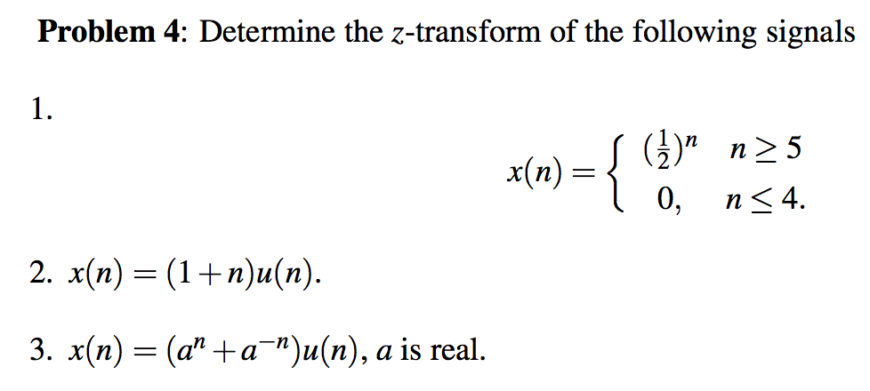 Solved Problem 4 Determine The Z Transform Of The Following