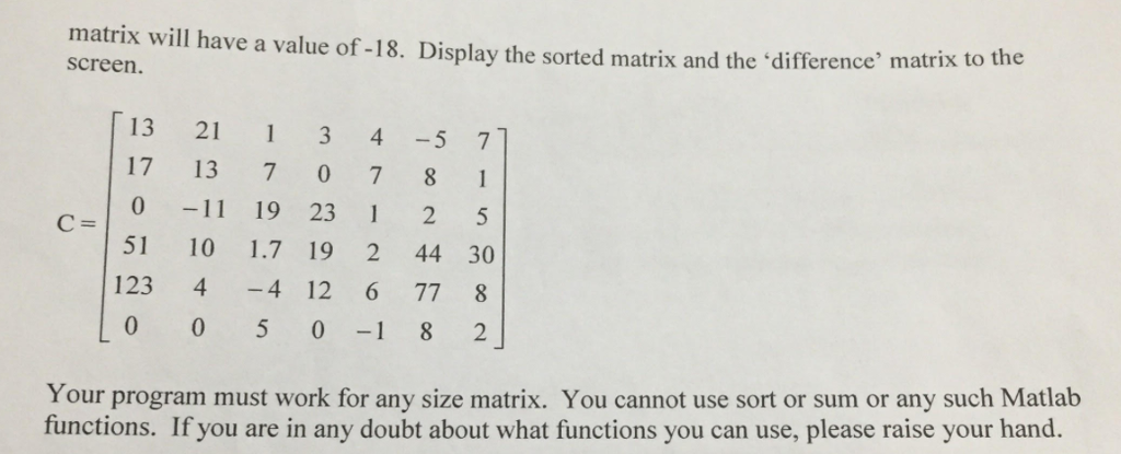 Solved 3. (40 points) Given matrix C, write a program that | Chegg.com