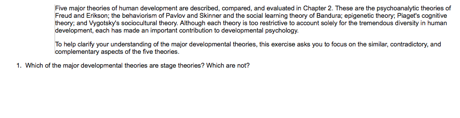 Solved Five major theories of human development are Chegg