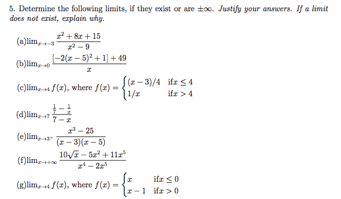 Solved Determine The Following Limits If They Exist Or Are