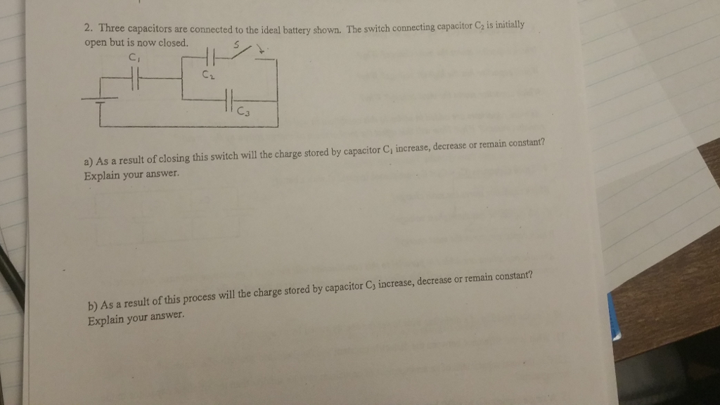 Solved 2. Three capacitors are connected to the ideal | Chegg.com