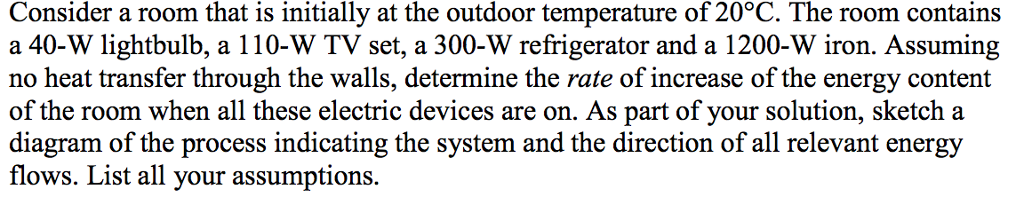 Solved Consider A Room That Is Initially At The Outdoor | Chegg.com