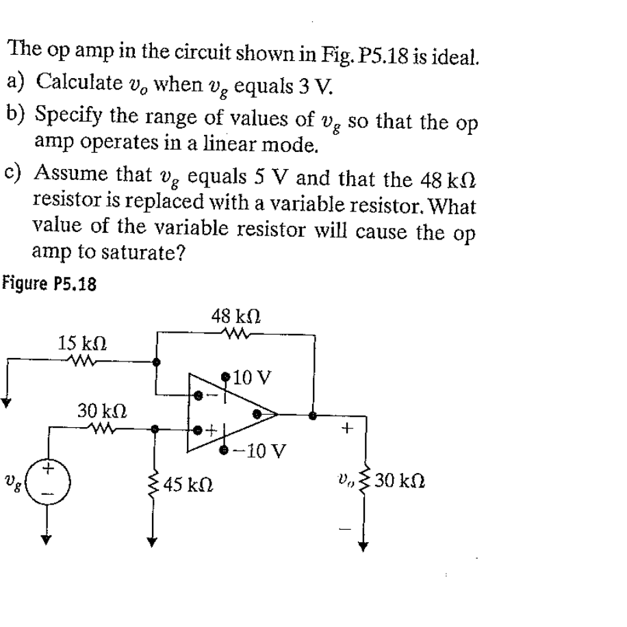 Solved The op amp in the circuit shown in Fig. P5.18 is | Chegg.com
