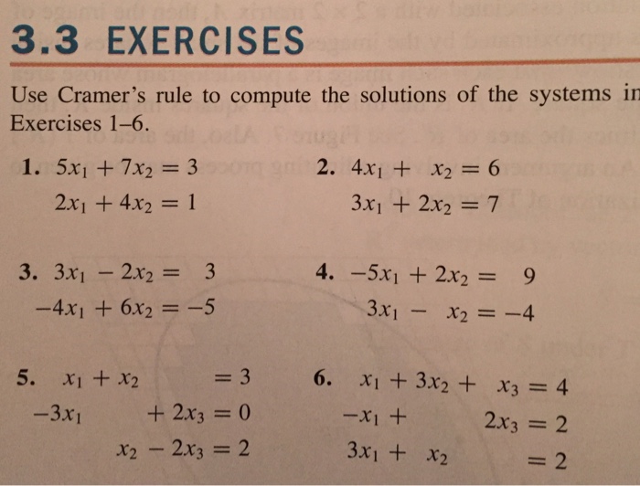 Solved Use Cramer's rule to compute the solutions of the