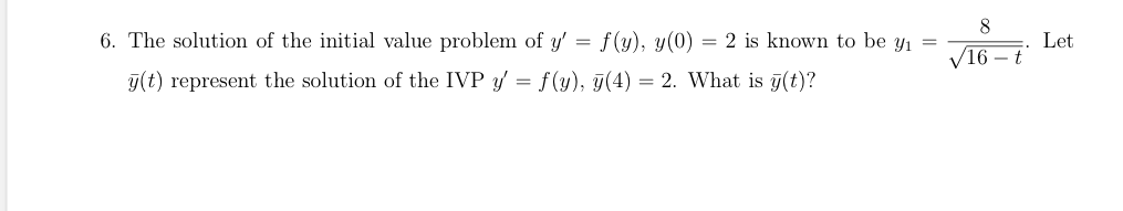 Solved The solution of the initial value problem of y' = | Chegg.com