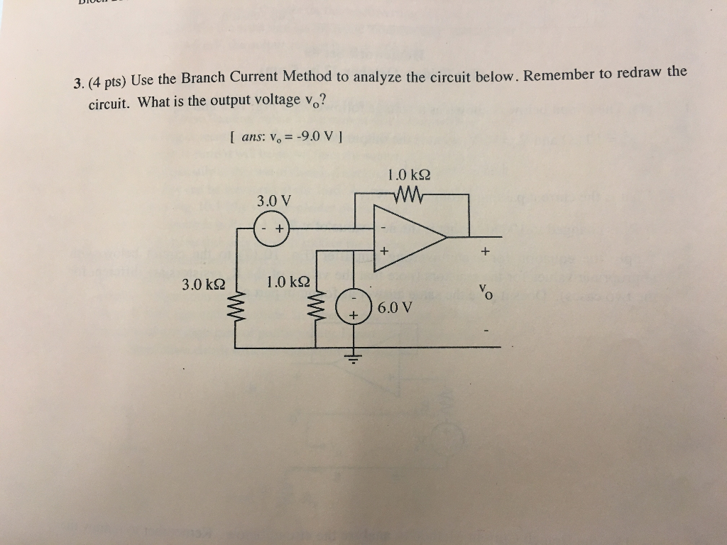 Solved 3.(4 pts) Use the Branch Current Method to analyze | Chegg.com