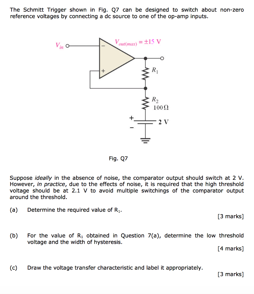 Solved The Schmitt Trigger shown in Fig. Q7 can be designed | Chegg.com