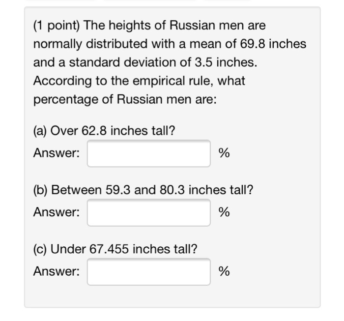 Solved The heights of Russian men are normally distributed