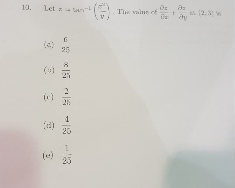 Solved Let z tan-1 Let z tan-The value of 10. at (2,3) is 6 | Chegg.com