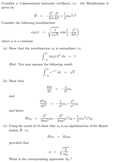 Solved Consider a 1-dimensional harmonic oscillator, ie. the | Chegg.com