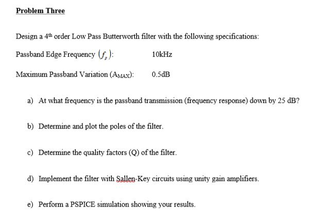 Design a 4^th order Low Pass Butterworth filter with | Chegg.com