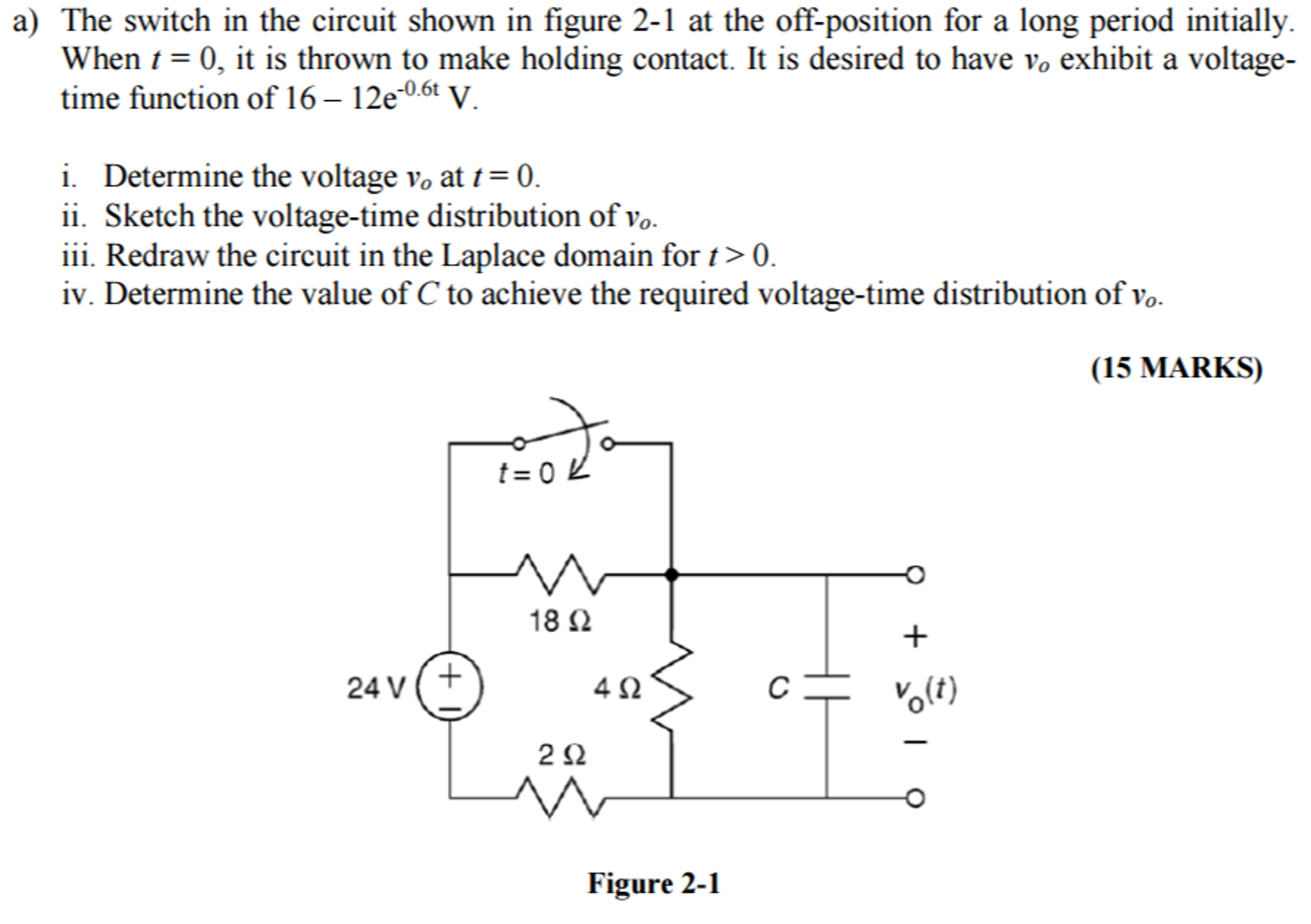 Solved The switch in the circuit shown in figure 2-1 at the | Chegg.com