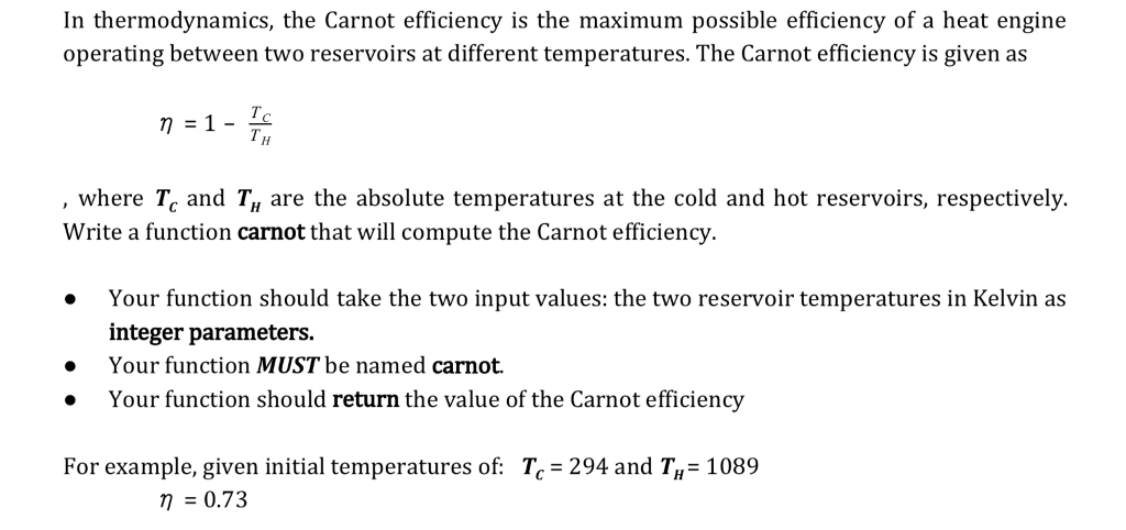 Solved In Thermodynamics, The Carnot Efficiency Is The 