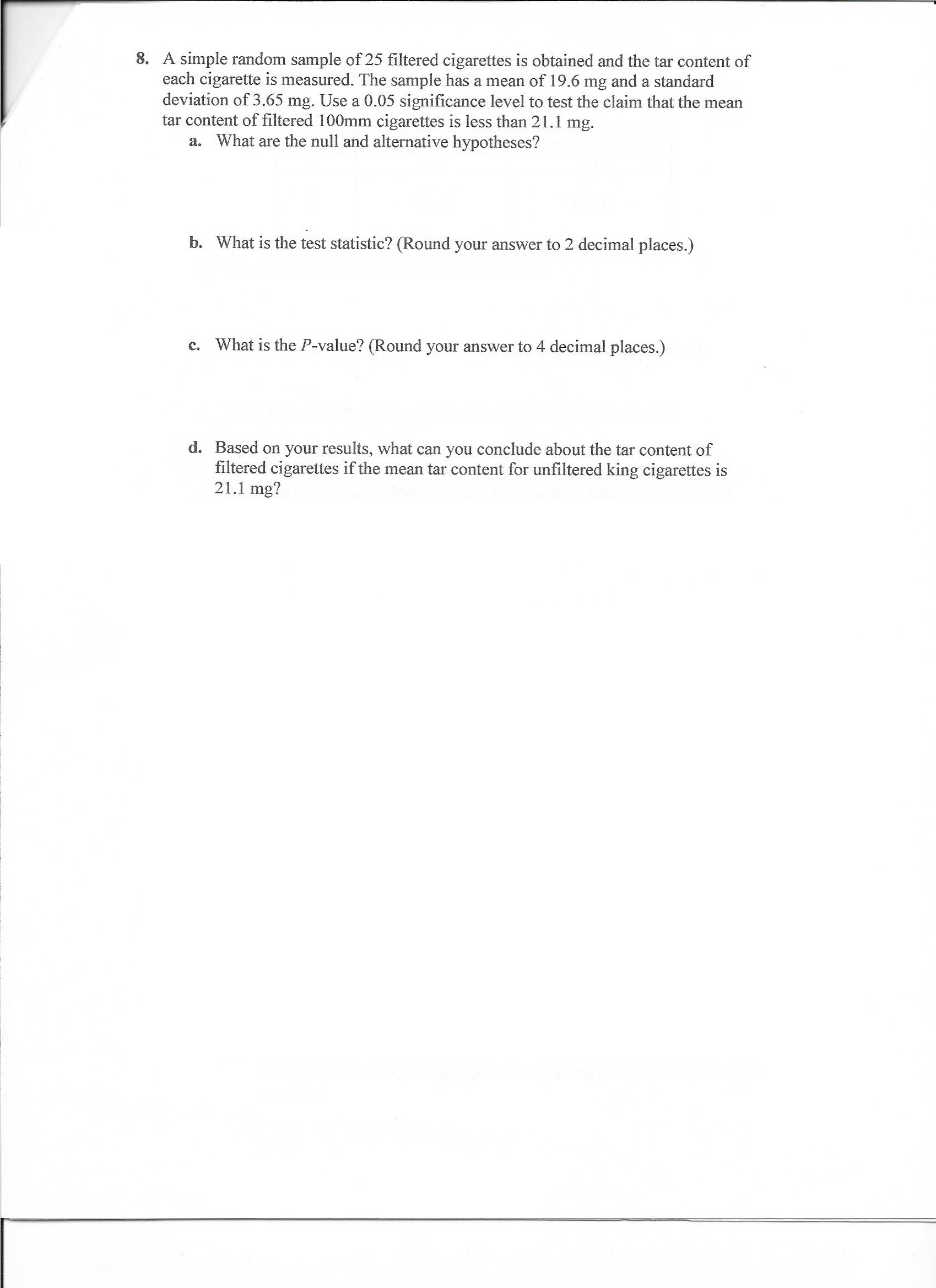 Solved 8. A simple random sample of 25 filtered cigarettes
