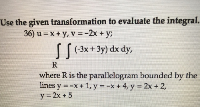 solved-use-the-given-transformation-to-evaluate-the-chegg