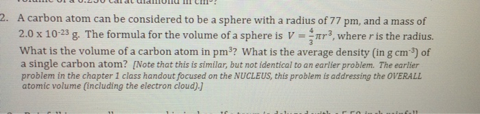 Solved A carbon atom can be considered to be a sphere with a | Chegg.com