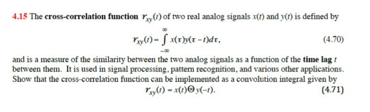 Solved 4.15 The cross-correlation function ry)of two real | Chegg.com