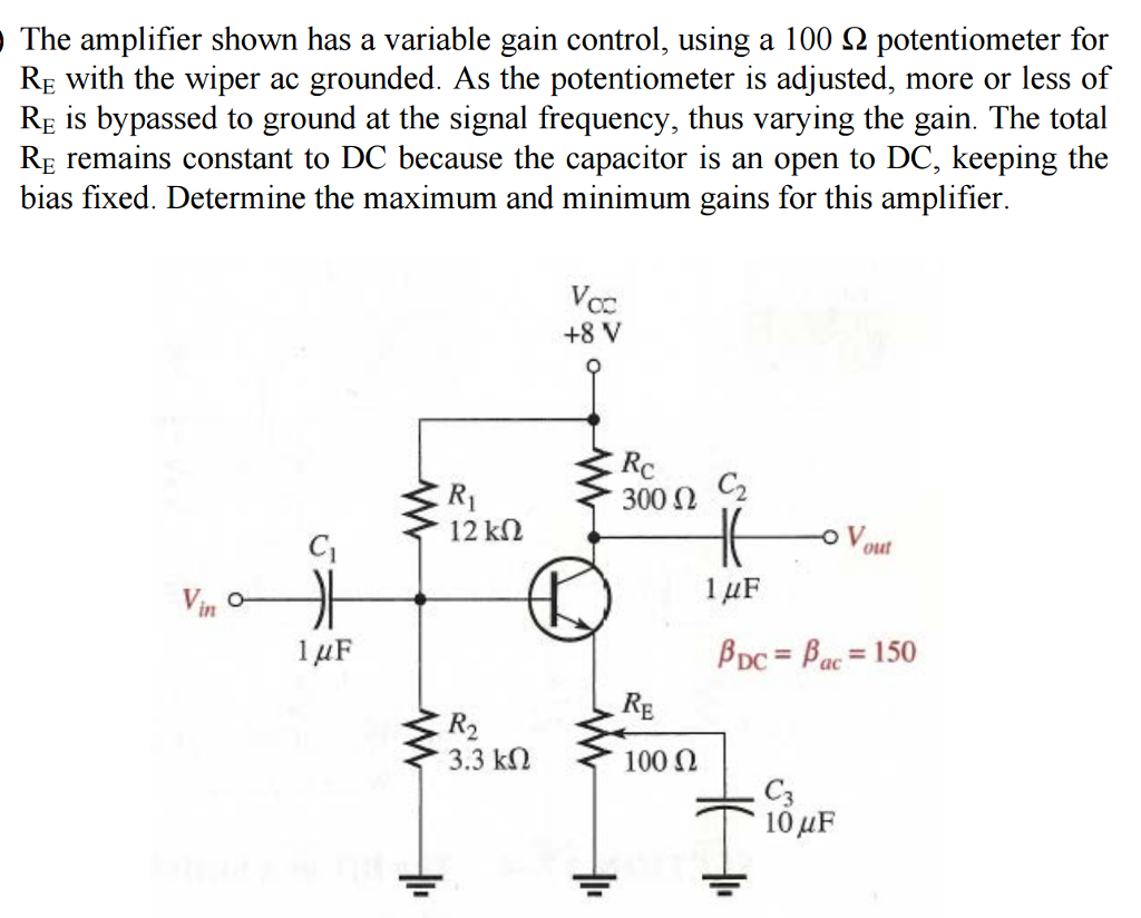 Solved The amplifier shown has a variable gain control,